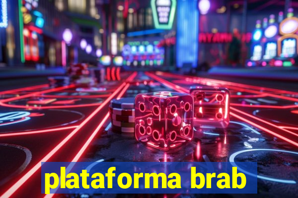 plataforma brab